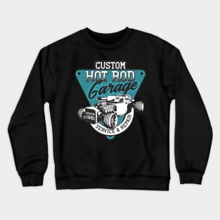 Hot rod garage Crewneck Sweatshirt